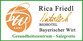 Biohotel Bayerischer Wirt Rica Friedl